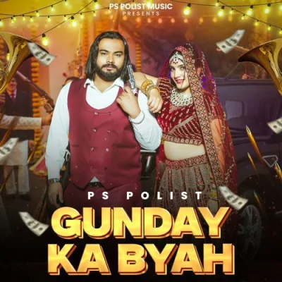 Gunday Ka Byah Song By Gunday Ka Byah Poster
