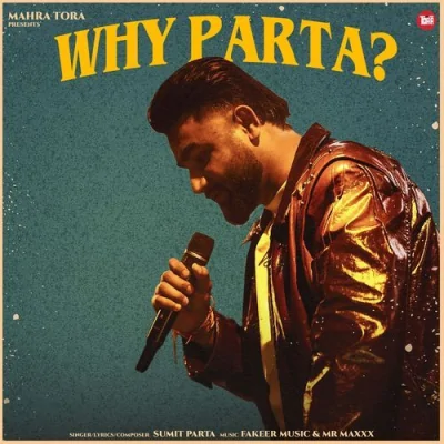 Why Parta? Song By Why Parta? Poster