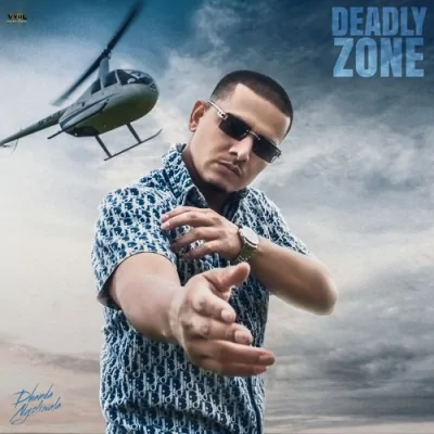 Deadly Zone Song By Deadly Zone Poster