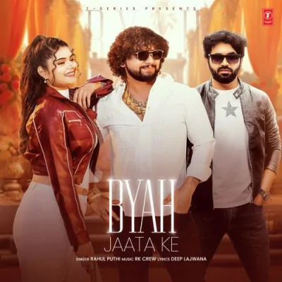 Byah Jaata Ke Song By Byah Jaata Ke Poster