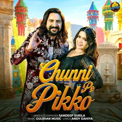 Chunni Pe Pikko Song By Chunni Pe Pikko Poster