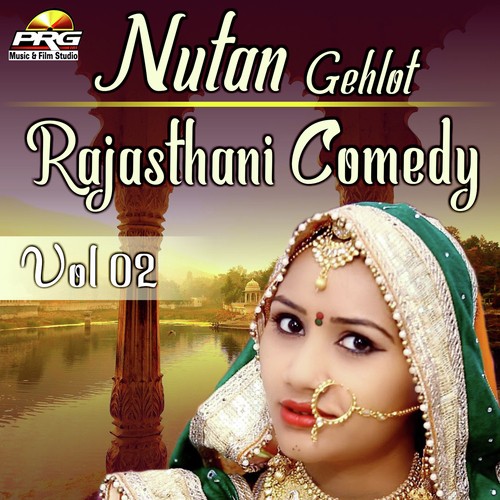 Nutan Gehlot Rajasthani Comedy Vol 02 Song By Nutan Gehlot Rajasthani Comedy Vol 02 Poster