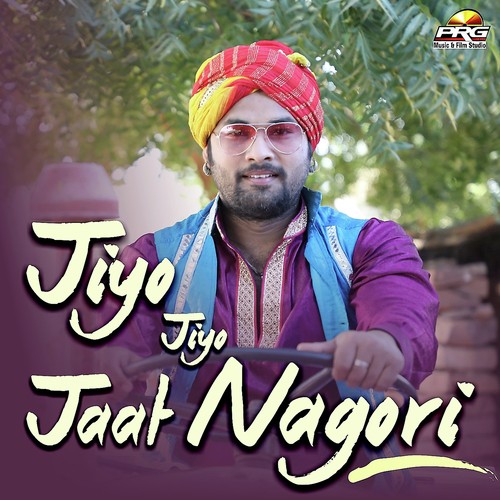 Jiyo Jiyo Jaat Nagori Song By Jiyo Jiyo Jaat Nagori Poster