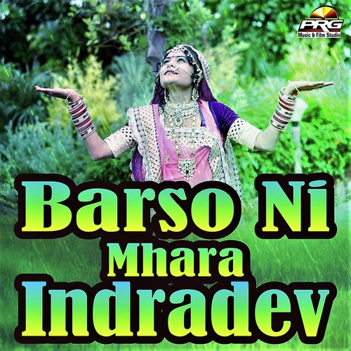 Barso Ni Mhara Indradev Song By Barso Ni Mhara Indradev Poster