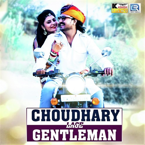 Choudhary Lage Gentleman Song By Choudhary Lage Gentleman Poster