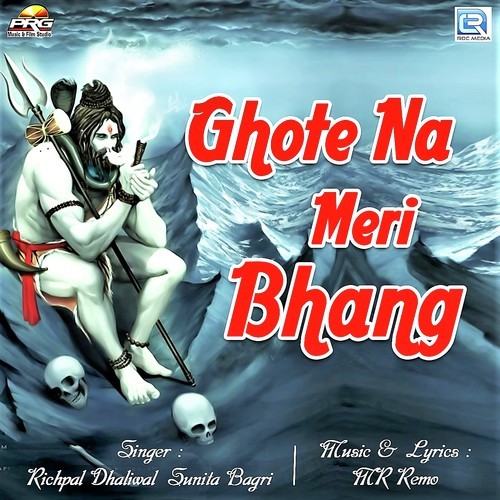 Ghote Na Meri Bhang Song By Ghote Na Meri Bhang Poster