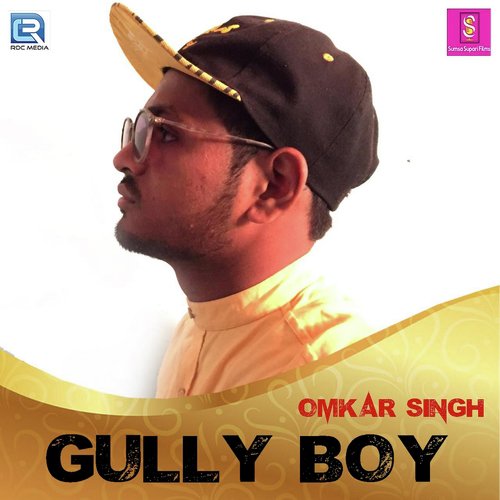 Gully Boy Song By Gully Boy Poster