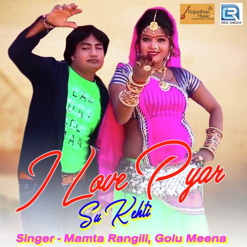I Love Pyar Su Kehati Song By I Love Pyar Su Kehati Poster