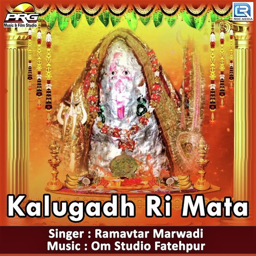 Kalugadh Ri Mata Song By Kalugadh Ri Mata Poster