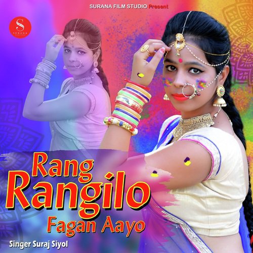 Rang Rangilo Fagan Aayo Song By Rang Rangilo Fagan Aayo Poster