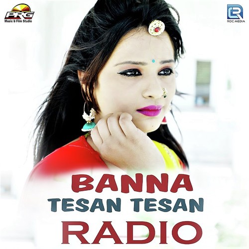 Banna Tesan Tesan Redio Song By Banna Tesan Tesan Redio Poster
