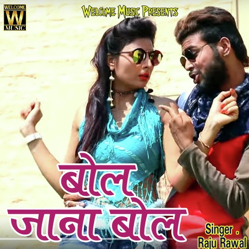 Bol Jaana Bol Song By Bol Jaana Bol Poster
