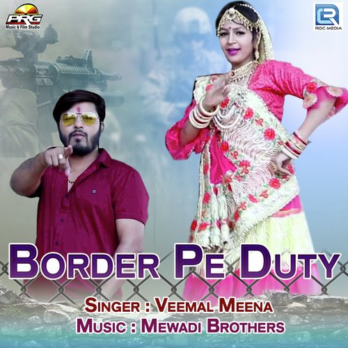 Border Pe Duty Song By Border Pe Duty Poster