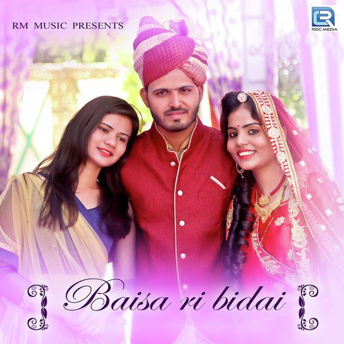 Baisa Ri Bidai Song By Baisa Ri Bidai Poster