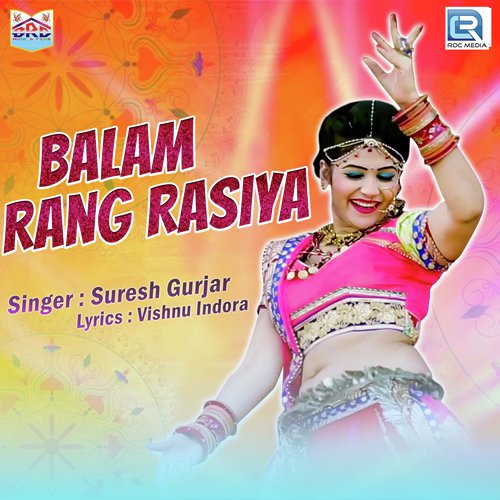 Balam Rang Rasiya Song By Balam Rang Rasiya Poster