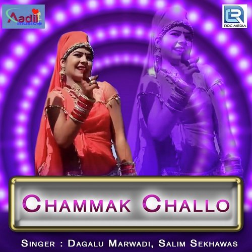 Chammak Chhallo Song By Chammak Chhallo Poster