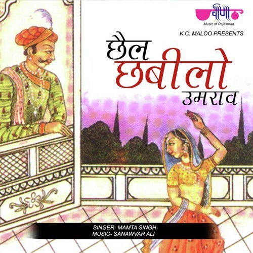 Chhail Chhabilo Umrav Song By Chhail Chhabilo Umrav Poster