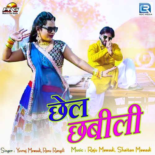Chhel Chhabili Song By Chhel Chhabili Poster