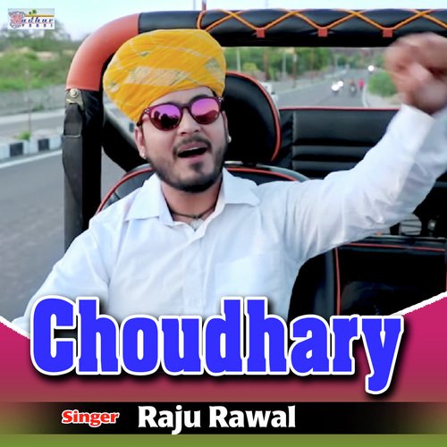 Choudhary Song By Choudhary Poster
