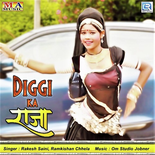 Diggi Ka Raja Song By Diggi Ka Raja Poster