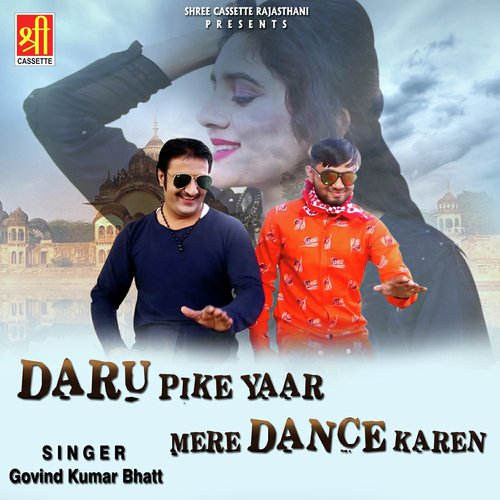 Daru Pike Yaar Mere Dance Karen Song By Daru Pike Yaar Mere Dance Karen Poster