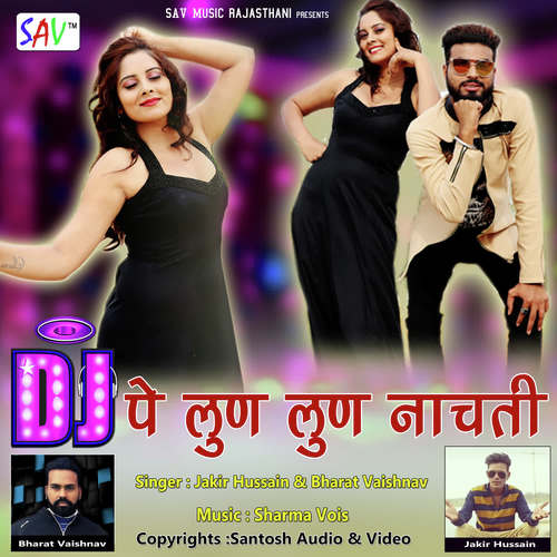 Dj Pe Lul Lul Nachti Song By Dj Pe Lul Lul Nachti Poster