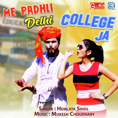 Me Padhli Delhi College Ja Song By Me Padhli Delhi College Ja Poster