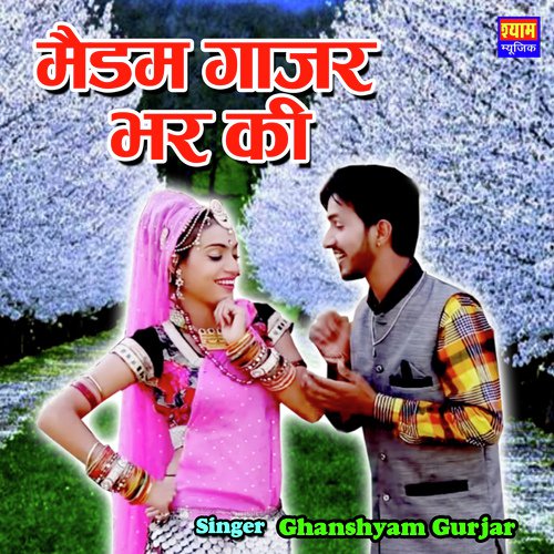 Madam Gajar Bhar Ki Song By Madam Gajar Bhar Ki Poster