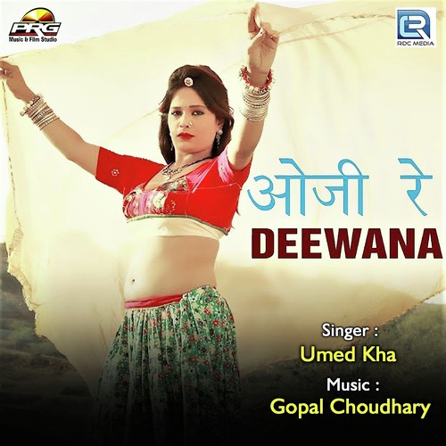 Oji Re Deewana Song By Oji Re Deewana Poster