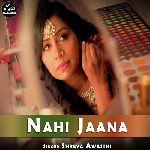 Nai Jana Song By Nai Jana Poster