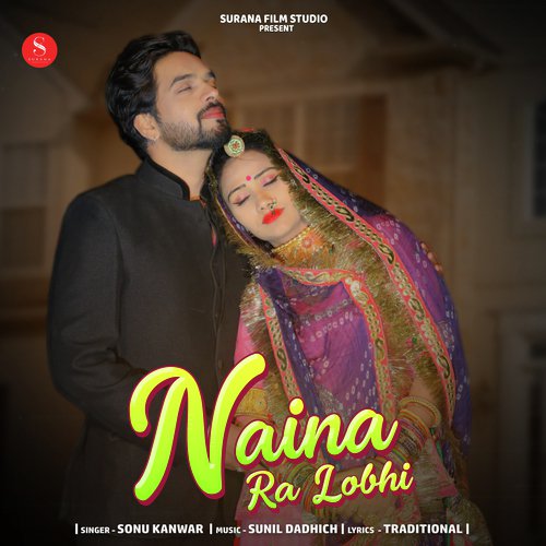 Naina Ra Lobhi Song By Naina Ra Lobhi Poster