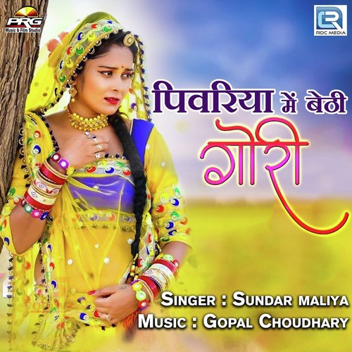 Pivariya Me Bethi Gouri Song By Pivariya Me Bethi Gouri Poster