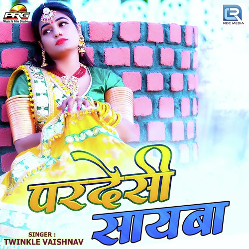 Pardeshi Sayba Song By Pardeshi Sayba Poster