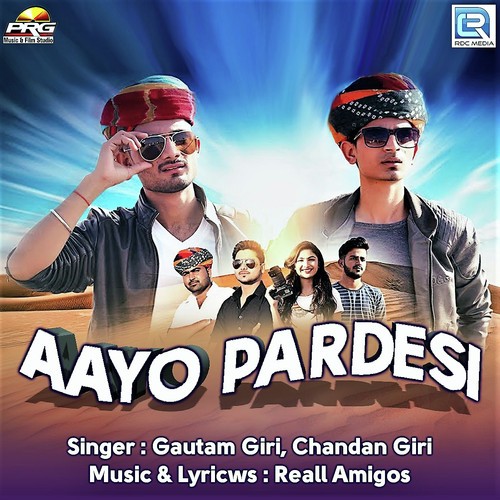 Aayo Pardesi Song By Aayo Pardesi Poster
