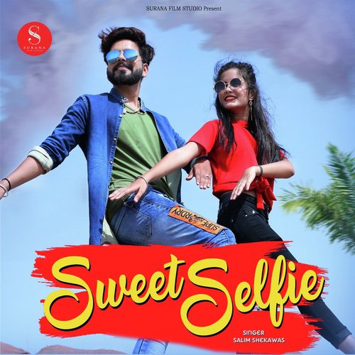 Sweet Selfie Song By Sweet Selfie Poster