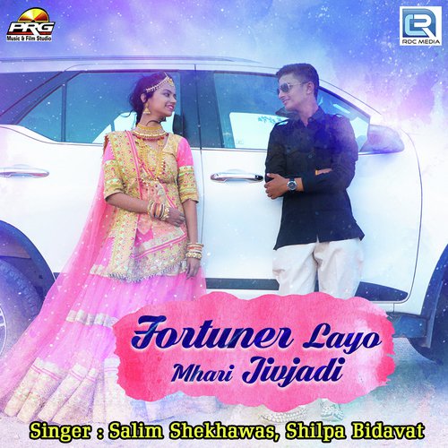 Fortuner Layo Mhari Jivjadi Song By Fortuner Layo Mhari Jivjadi Poster