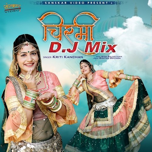 Chirmi D.J. Mix Song By Chirmi D.J. Mix Poster