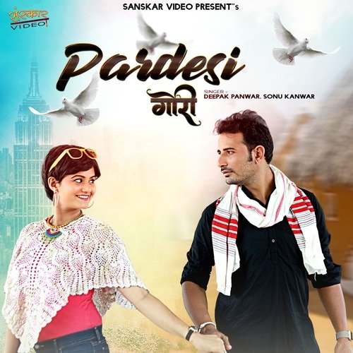 Pardesi Gori Song By Pardesi Gori Poster