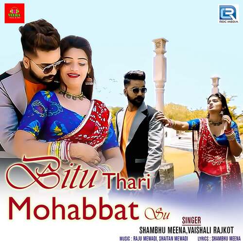 Bitu Thari Mohabbat Su Song By Bitu Thari Mohabbat Su Poster
