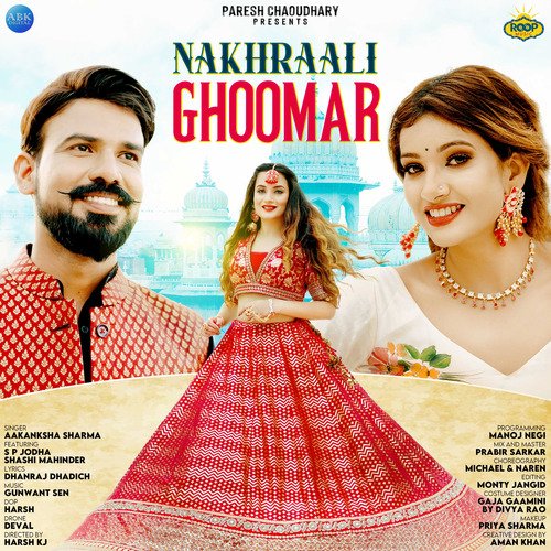 Nakhraali Ghoomar Song By Nakhraali Ghoomar Poster