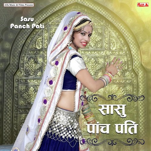Sasu Panch Pati Song By Sasu Panch Pati Poster