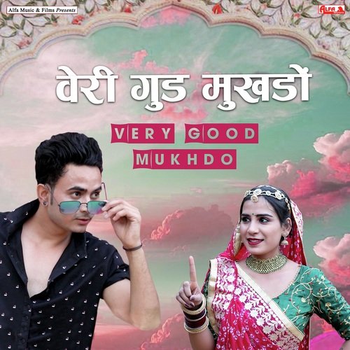 Very Good Mukhdo Song By Very Good Mukhdo Poster