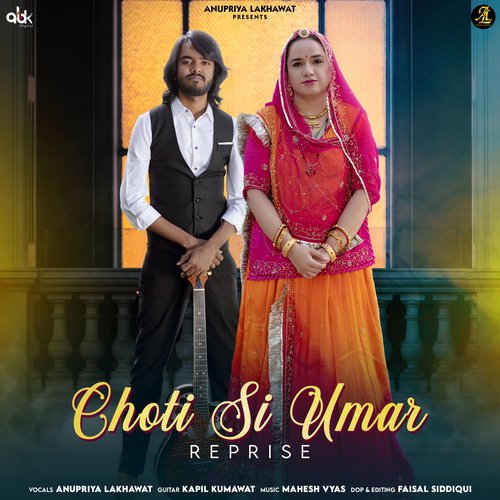 Choti Si Umar (Reprise) Song By Choti Si Umar (Reprise) Poster