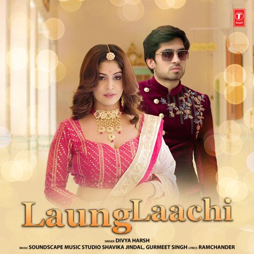 Laung Laachi (Rajasthani) Song By Laung Laachi (Rajasthani) Poster