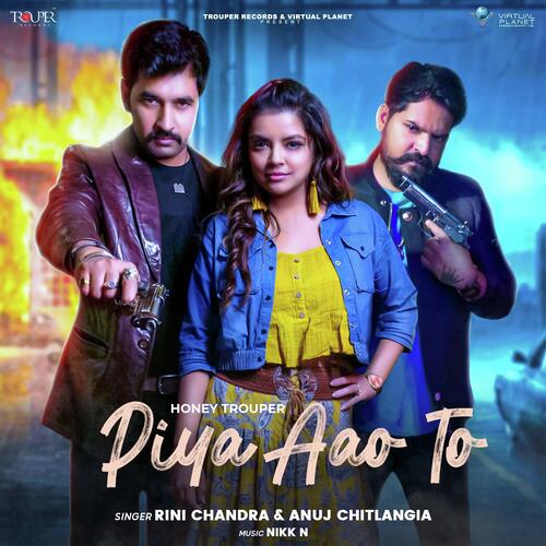 Piya Aao To Song By Piya Aao To Poster