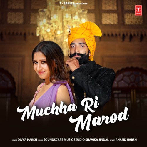 Muchha Ri Marod Song By Muchha Ri Marod Poster