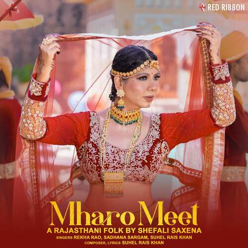 Mharo Meet (Feat. Shefali Saxena) Song By Mharo Meet (Feat. Shefali Saxena) Poster