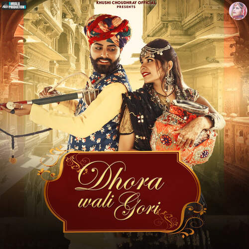 Dhora Wali Gori Song By Dhora Wali Gori Poster