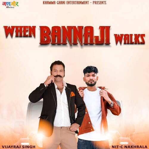 When Banna Ji Walks Song By When Banna Ji Walks Poster