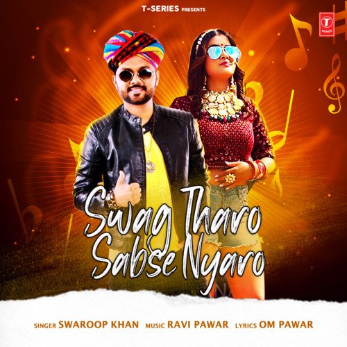 Swag Tharo Sabse Nyaro Song By Swag Tharo Sabse Nyaro Poster